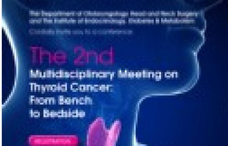 The 2nd multidisciplinary meeting on thyroid cancer: From bench to bedside